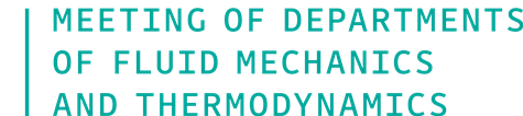 Meeting of Departments of Fluid Mechanics and Thermodynamics